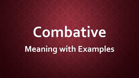 combative meaning